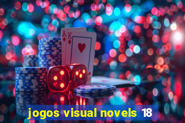 jogos visual novels 18